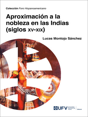 cover image of Aproximación a la  nobleza en las Indias  (siglos xv-xix)